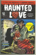HAUNTED LOVE #1 (Pre-Code Horror, "The Dead Are Never Lonely") YOE, 2016