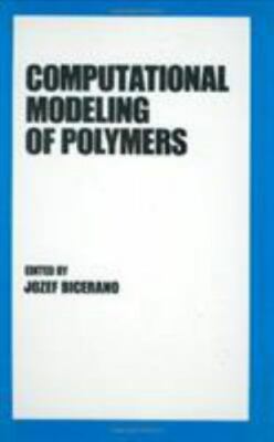 Computational Modeling of Polymers (Plastics Engineering) HC