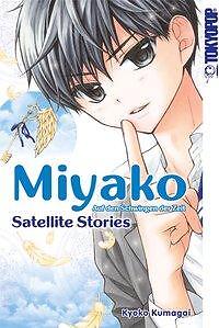 Thumbnail - Miyako - Auf Den Schwingen Der Zeit: Satellite Stories | Buch |