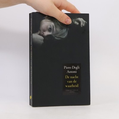 De nacht van de waarheid  |  Piero Degli Antoni