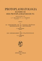 Le Chondriome De La Cellule Vegetale: Morphologie Du Chondriome. Die...