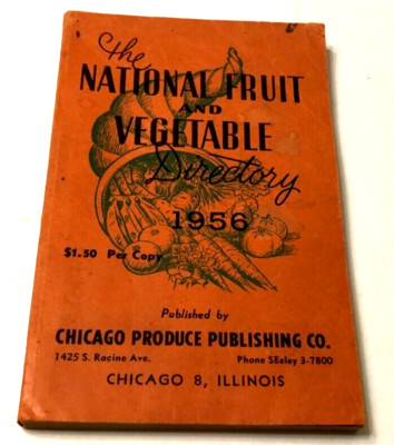 Vintage 1956 National Fruit Vegetable Directory Chicago 8 Produce Illinois Book