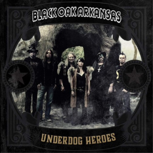 Black Oak Arkansas Underdog Heroes (CD) Album