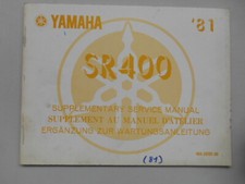 SUPPLEMENT AU MANUEL D'ATELIER YAMAHA SR400 SR 400  1981