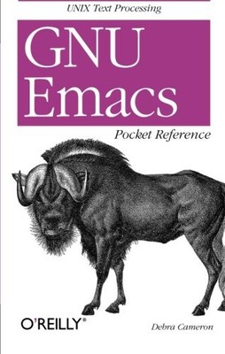 GNU EMACS POCKET REFERENCE: UNIX TEXT PROCESSING By Debra Cameron Mint Condition