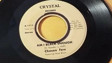 CHOSEN FEW - AM I BLACK ENOUGH /REGGAE 7" CRYSTAL  LABEL 