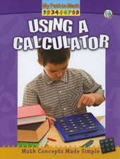 Using a Calculator My Path to Math Paperback - Paperback - VERY GOOD
