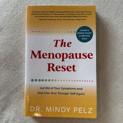 The Menopause Reset: Get Rid of Your Symptoms and Feel Like Your Younger Self Ag