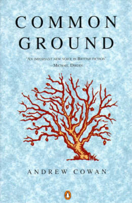 Common Ground, Cowan, Andrew, Used; Very Good Book