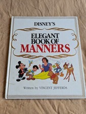 Disney's Elegant Book of Manners by Vincent Jefferds (Paperback, 1986)