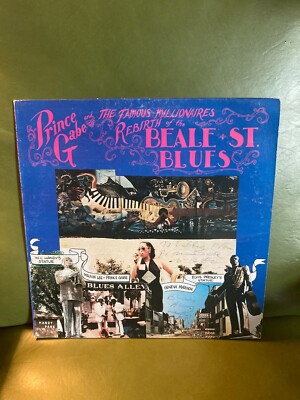 Prince Gabe & The Millionaires Rebirth of The Beale Street Blues LP ...