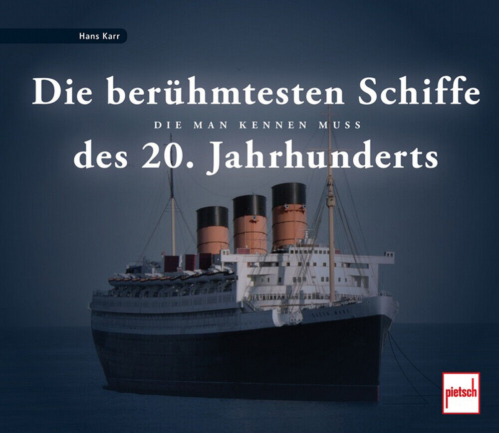 Thumbnail - Die Berühmtesten Schiffe Des 20. Jahrhunderts. Hans Karr