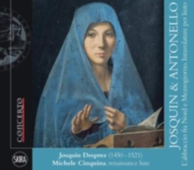 MICHELE CINQUINA: JOSQUIN & ANTONELLO. LABBRACCIO FRA NORD E ME - CD *BRAND NEW*