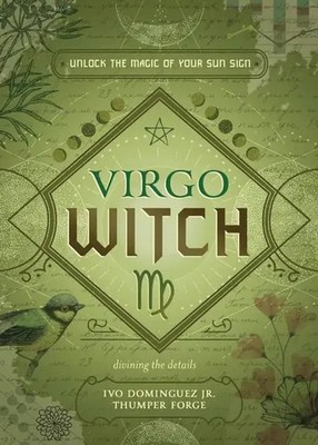 Virgo Witch | Unlock the Magic of Your Sun Sign | Ivo Dominguez (u. a.) | Buch