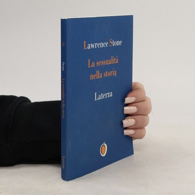 La sessualità nella storia  |  Lawrence Stone