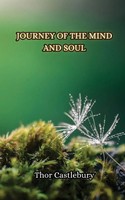 Thor Castlebury | Journey Of The Mind And Soul | Taschenbuch | Englisch (2024)