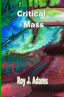 Roy J. Adams | Critical Mass | Taschenbuch | Englisch (2019) | Ean 9781774030158