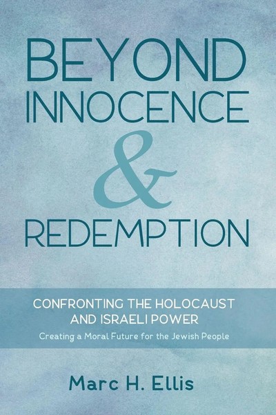 Marc H. Ellis | Beyond Innocence & Redemption | Taschenbuch | Englisch (2016)-image