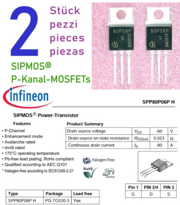 2 pcs  SPP80P06 P-H  | P-Channel SIPMOS -60V -80A  R~23mOhm |  320W from DE