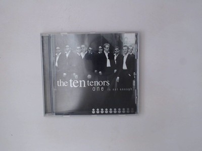 One Is Not Enough Ten Tenors, the und Various: