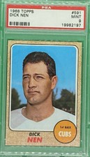 1968 Topps Dick Nen #591 PSA 9 MINT CHICAGO CUBS LOW POP - ONLY 11 GRADED HIGHER