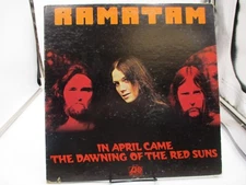 Ramatam In April Came The Dawning of The Red Sun" LP Record Ultrasonic Clean EX.