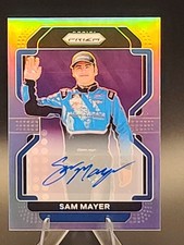 SAM MAYER REFRACTOR PRIZM AUTO - 2022 PANINI NASCAR PRIZM #47