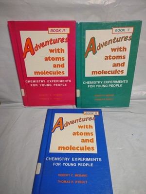 Adventures with Atoms & Molecules:Chemistry Experiments for Young People, #2-4-5