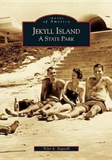 Jekyll Island:  A State Park   (GA)  (Images of America) - Paperback - VERY GOOD