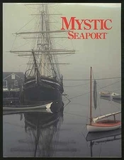MYSTIC SEAPORT By Steve Dunwell **Mint Condition**