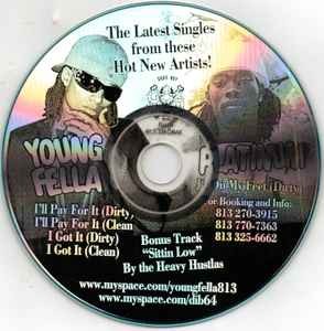 Young Fella*, Platinum (10) - I'll Pay For It / I Got It / J's On My Feet, (CDr)