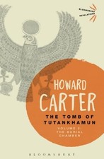 The Tomb of Tutankhamun: 2 (Bloomsbury Revelations) By Howard Carter
