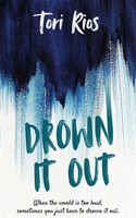 Tori Rios | Drown It Out | Taschenbuch | Englisch (2022) | Tori Rios