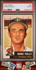 1953 Topps Howie Pollet 83 Pittsburgh Pirates PSA