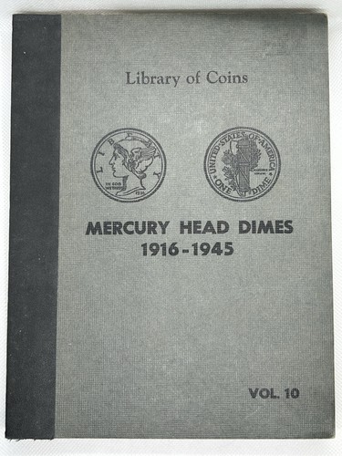 Library of Coins Mercury Head Dimes 1916-1945 Volume 10 EMPTY Coin Album