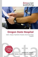 Lambert M. Surhone (U. A.) | Oregon State Hospital | Taschenbuch | Englisch