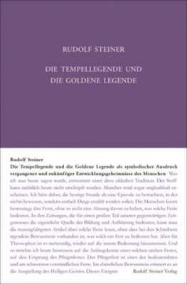 Die Tempellegende und die Goldene Legende als symbolischer Ausdruck vergang
