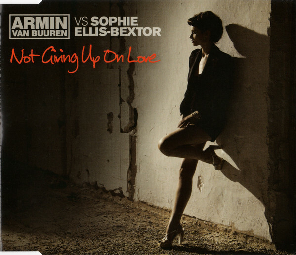 Not Giving Up On Love (vs Sophie Ellis-Bextor) CD Single