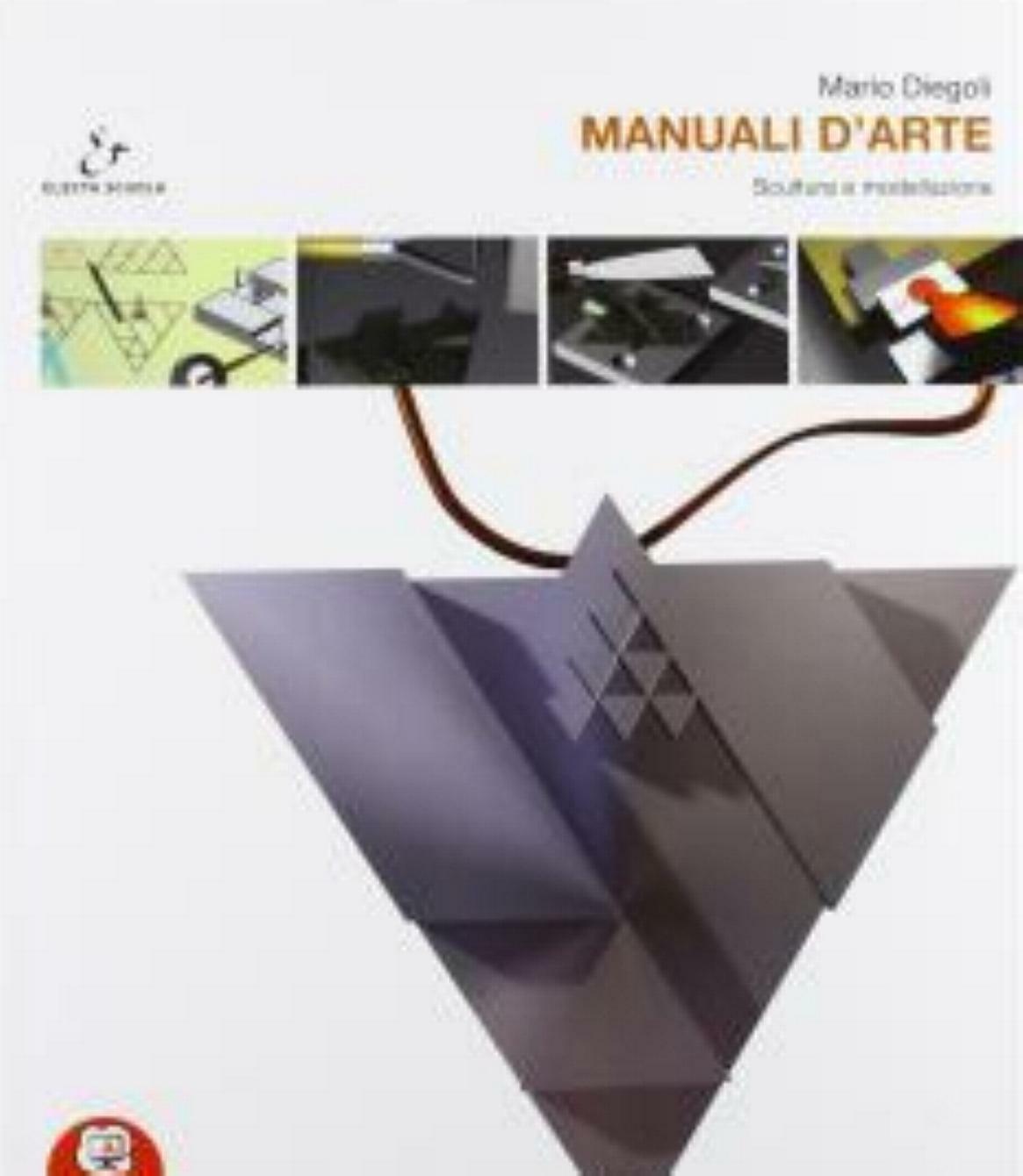 manuale d'arte, scultura e modellazione, Electa Scuola, codice:9788863080537