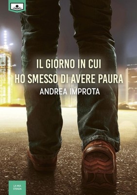 Buch - Andrea Improta - Der Tag, an dem ich keine Angst mehr hatte - Le Mezzela