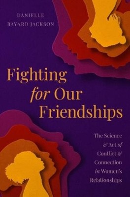 Danielle B Jackson Fighting for Our Friendships (Gebundene Ausgabe)