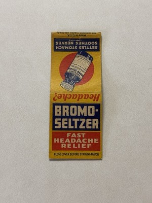 Bromo Seltzer Fast Headache Relief Medicine Vintage Matchbook Cover 700