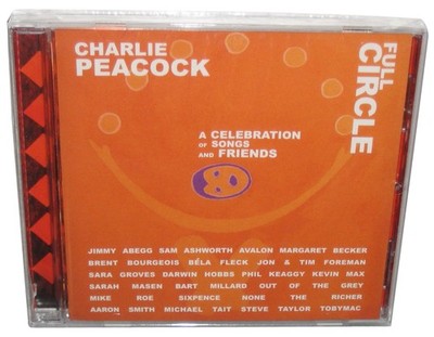 Charlie Peacock Full Circle A Celebration of Songs And Friends (2004) Musik-CD