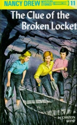 Nancy Drew 11: the Clue of the Broken Locket (Nancy Drew) by Keene, Carolyn