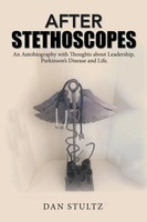 Dan Stultz | After Stethoscopes | Taschenbuch | Englisch (2018) | Xlibris