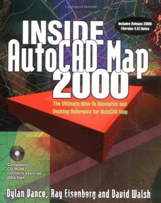 INSIDE AUTOCAD MAP 2000 By Dylan Vance & Ray Eisenberg