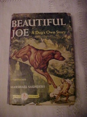 BEAUTIFUL JOE, A DOG'S OWN STORY by Saunders  Fiction (1950s FAMOUS DOG Series