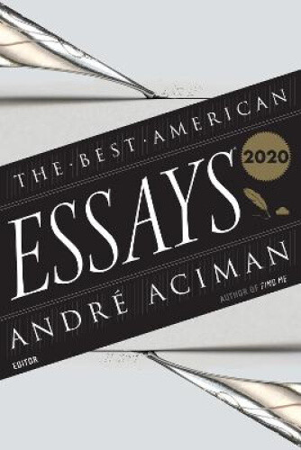 Thumbnail - The Best American Essays 2020 By Aciman, Andre