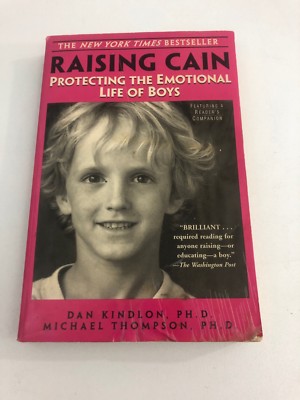 Raising Cain: Protecting the Emotional Life of Boys: Daniel J. Kindlon (2000,PB)