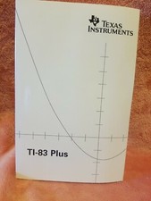 Texas Instruments TI-83 Plus Graphing Calculator Manual Guide Book Only